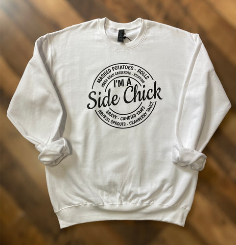Side Chick Sweatshirt